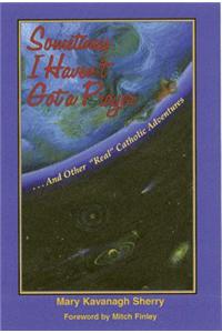 Sometimes I Haven't Got a Prayer