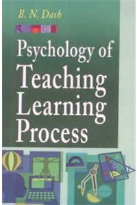 Psychology of Teaching-Learning Process