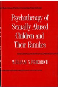 Psychotherapy of Sexually Abused Children and Their Families