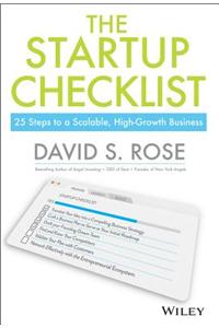 The Startup Checklist: 25 Steps to a Scalable, High-Growth Business