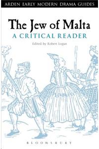 The Jew of Malta: A Critical Reader