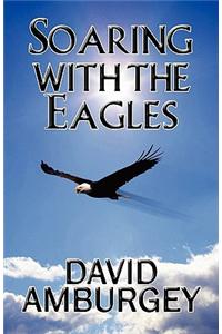 Soaring With the Eagles
