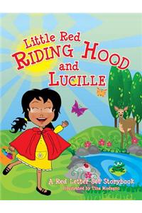 Little Red Riding Hood and Lucille