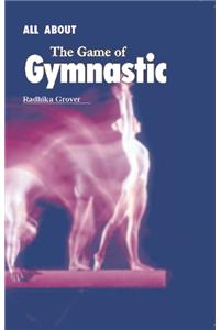 All About the Game of Gymnastic