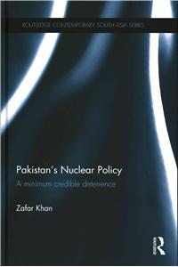 Pakistan's Nuclear Policy: A Minimum Credible Deterrence