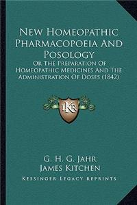 New Homeopathic Pharmacopoeia and Posology: Or the Preparation of Homeopathic Medicines and the Administration of Doses (1842)