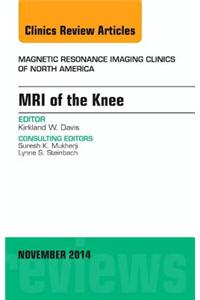 MRI of the Knee, an Issue of Magnetic Resonance Imaging Clinics of North America