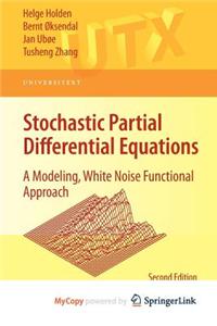 Stochastic Partial Differential Equations