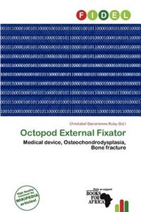 Octopod External Fixator