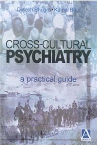 Cross-cultural Psychiatry: A Practical Guide