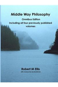 Middle Way Philosophy: Omnibus Edition