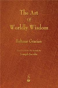 The Art of Worldly Wisdom
