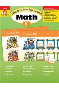Take It to Your Seat Math Centers, Grade K