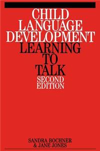 Child Language Development: Learning to Talk