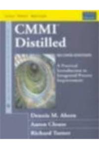 Cmmi? Distilled: A Practical Introduction To Integrated Process Improvement, 2Nd Edition