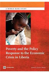 Poverty and the Policy Response to the Economic Crisis in Liberia