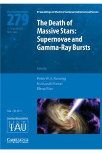 Death of Massive Stars (Iau S279): Supernovae and Gamma-Ray Bursts