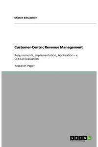 Customer-Centric Revenue Management