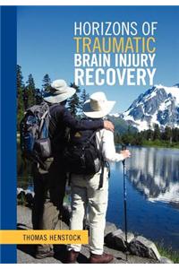 Horizons of Traumatic Brain Injury Recovery