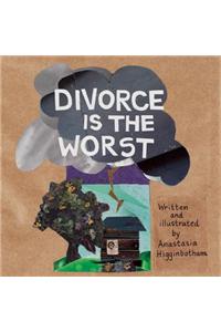 Divorce is the Worst