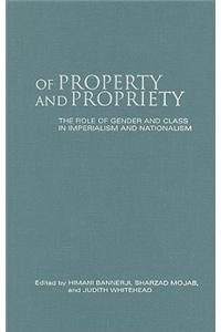 Of Property and Propriety: The Role of Gender and Class in Imperialism and Nationalism