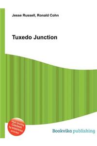 Tuxedo Junction