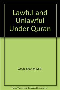 Lawful and Unlawful Under Quran