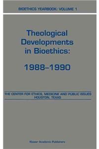 Bioethics Yearbook: Theological Developments in Bioethics: 1988 1990