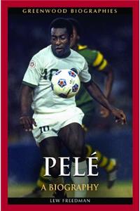 Pele: A Biography