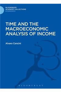 Time and the Macroeconomic Analysis of Income