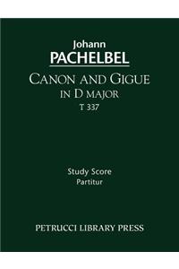 Canon and Gigue in D Major, T 337 - Study Score