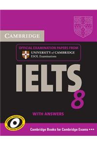 Cambridge IELTS 8: With Answers [With 2 CDs]
