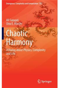 Chaotic Harmony