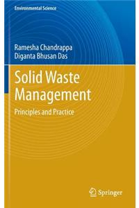 Solid Waste Management: Principles and Practice