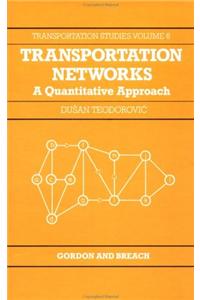 Transportation Netwks: Quantita