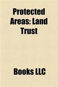 Protected Areas: National Park, Protected Area, Man and the Biosphere Programme, Special Area of Conservation, Conservation Designation