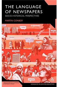 The Language of Newspapers: Socio-Historical Perspectives