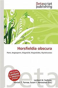 Horsfieldia Obscura