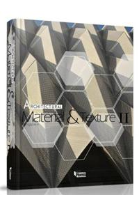 Architectural Material & Texture II