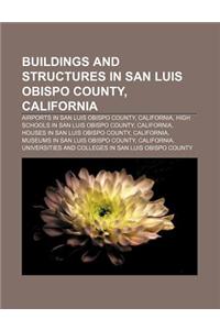 Buildings and Structures in San Luis Obispo County, California: Airports in San Luis Obispo County, California