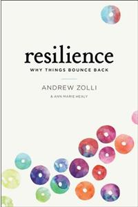 Resilience: Why Things Bounce Back