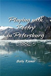 Playing with Poetry in Petersburg