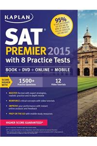 Kaplan SAT Premier 2015 with 8 Practice Tests