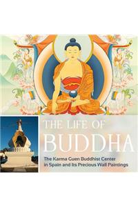The Life of Buddha: The Karma Guen Buddhist Center in Spain and Its Precious Wall Paintings