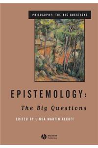 Epistemology: The Big Questions