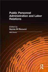 Public Personnel Administration and Labor Relations