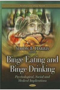 Binge Eating and Binge Drinking