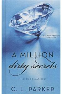 A Million Dirty Secrets: Million Dollar Duet