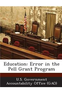 Education: Error in the Pell Grant Program