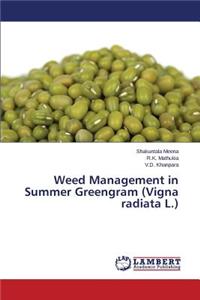 Weed Management in Summer Greengram (Vigna Radiata L.)